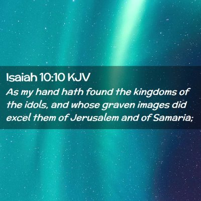 Isaiah 10:10 KJV Free Bible Images