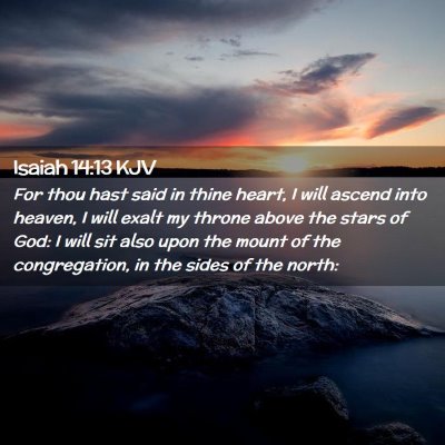 Isaiah 14:13 KJV Free Bible Images