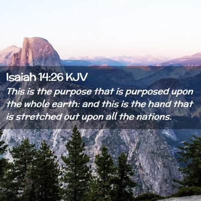 Isaiah 14:26 KJV Free Bible Images