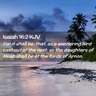 Isaiah 16:2 KJV Free Bible Images