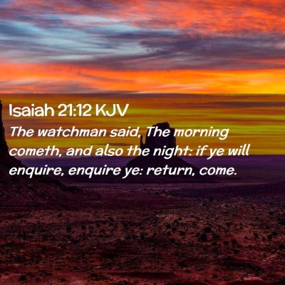 Isaiah 21:12 KJV Free Bible Images