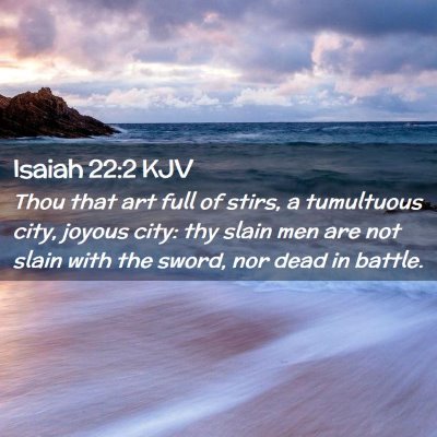 Isaiah 22:2 KJV Free Bible Images