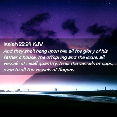 Isaiah 22:24 KJV Free Bible Images