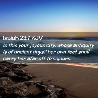 Isaiah 23:7 KJV Free Bible Images