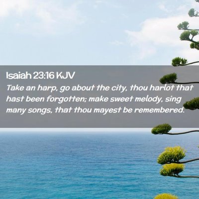 Isaiah 23:16 KJV Free Bible Images