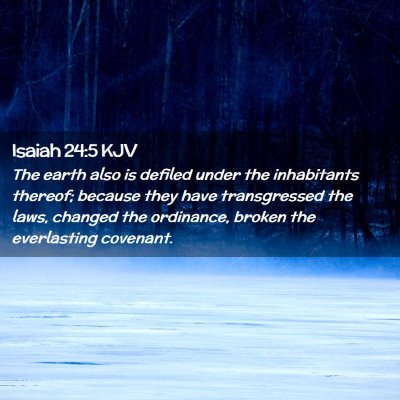 Isaiah 24:5 KJV Free Bible Images