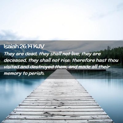 Isaiah 26:14 KJV Free Bible Images