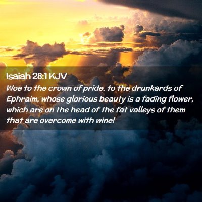 Isaiah 28:1 KJV Free Bible Images