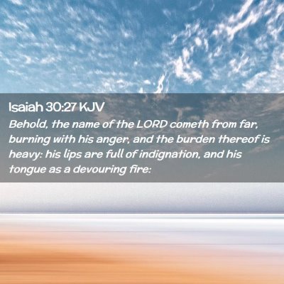 Isaiah 30:27 KJV Free Bible Images