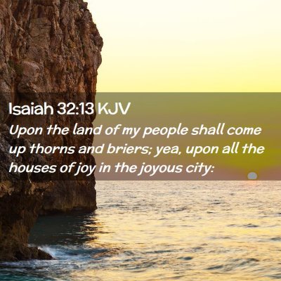 Isaiah 32:13 KJV Free Bible Images