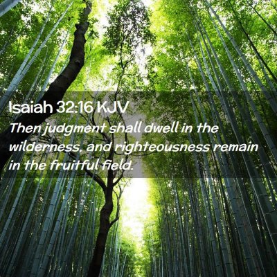 Isaiah 32:16 KJV Free Bible Images