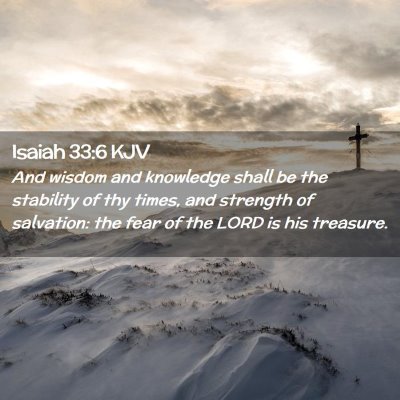 Isaiah 33:6 KJV Free Bible Images