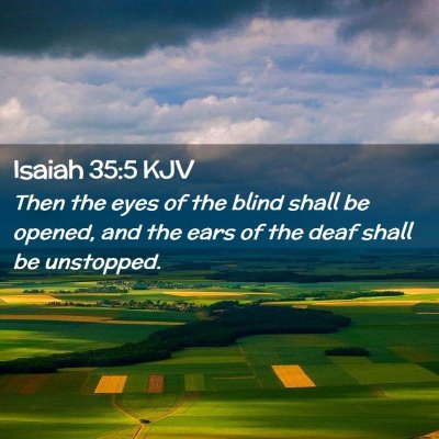 Isaiah 35:5 KJV Free Bible Images