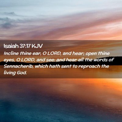 Isaiah 37:17 KJV Free Bible Images