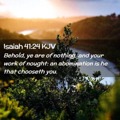 Isaiah 41:24 KJV Free Bible Images