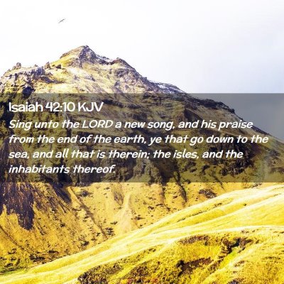 Isaiah 42:10 KJV Free Bible Images