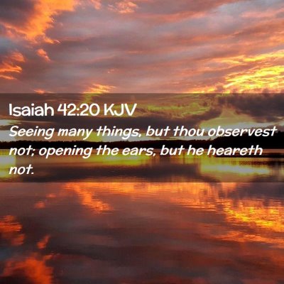 Isaiah 42:20 KJV Free Bible Images