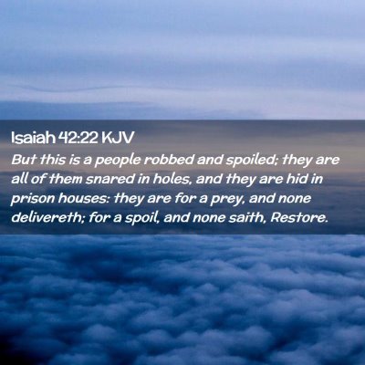 Isaiah 42:22 KJV Free Bible Images