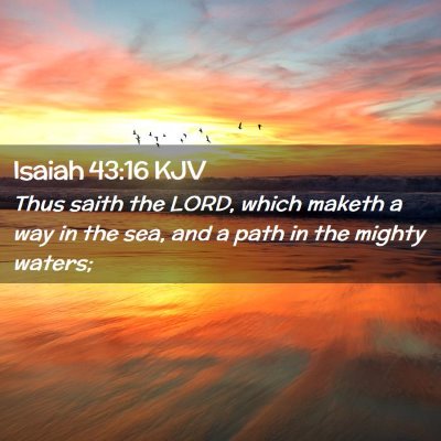 Isaiah 43:16 KJV Free Bible Images