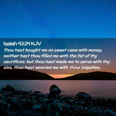 Isaiah 43:24 KJV Free Bible Images