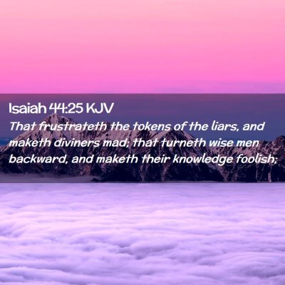 Isaiah 44:25 KJV Free Bible Images