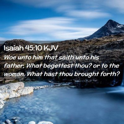 Isaiah 45:10 KJV Free Bible Images