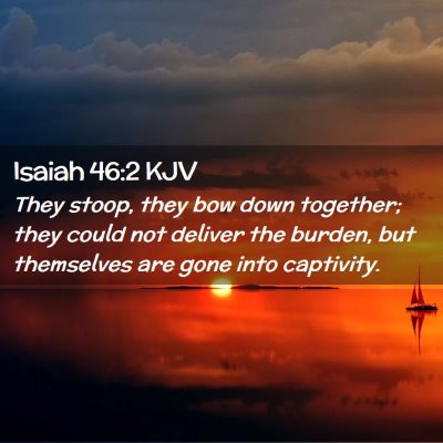 Isaiah 46:2 KJV Free Bible Images