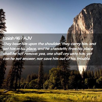 Isaiah 46:7 KJV Free Bible Images