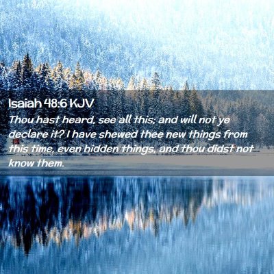 Isaiah 48:6 KJV Free Bible Images