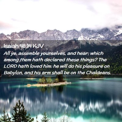 Isaiah 48:14 KJV Free Bible Images