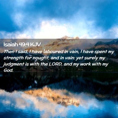 Isaiah 49:4 KJV Free Bible Images