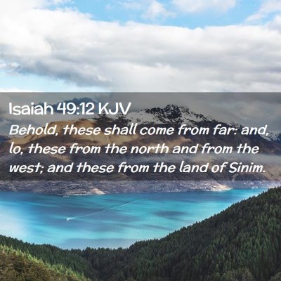 Isaiah 49:12 KJV Free Bible Images