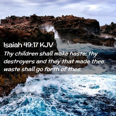 Isaiah 49:17 KJV Free Bible Images