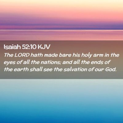 Isaiah 52:10 KJV Free Bible Images