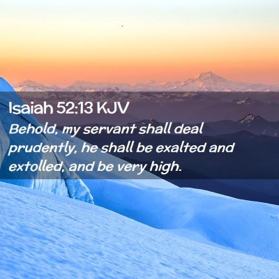 Isaiah 52:13 KJV Free Bible Images