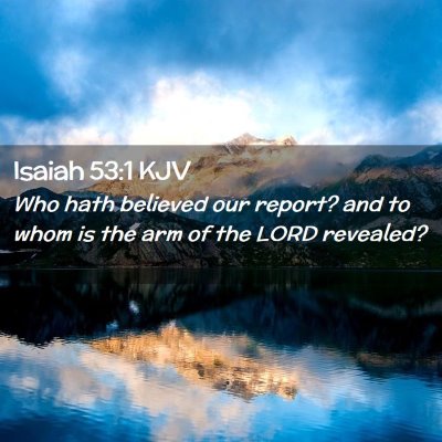 Isaiah 53:1 KJV Free Bible Images