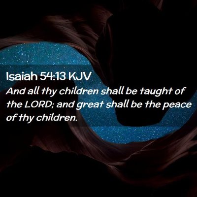 Isaiah 54:13 KJV Free Bible Images