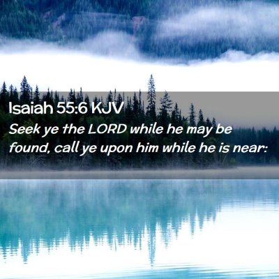 Isaiah 55:6 KJV Free Bible Images