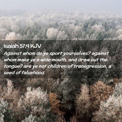 Isaiah 57:4 KJV Free Bible Images