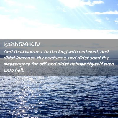 Isaiah 57:9 KJV Free Bible Images