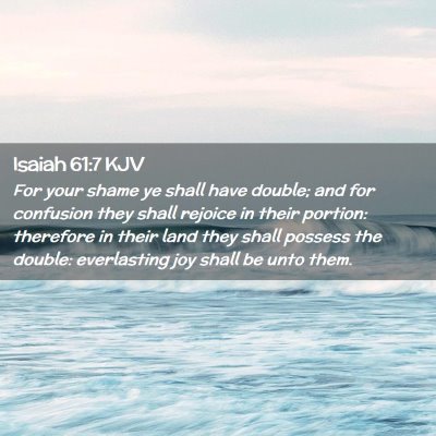 Isaiah 61:7 KJV Free Bible Images