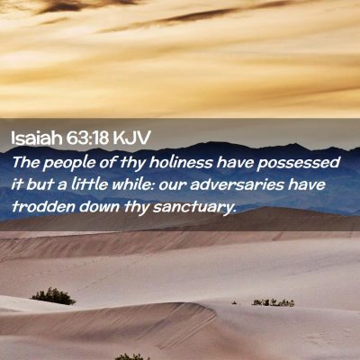 Isaiah 63:18 KJV Free Bible Images