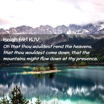 Isaiah 64:1 KJV Free Bible Images