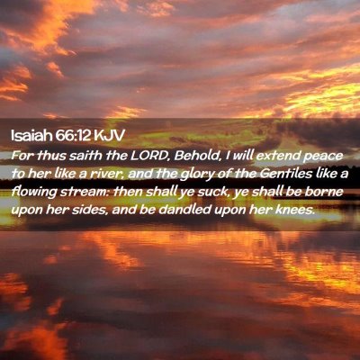 Isaiah 66:12 KJV Free Bible Images