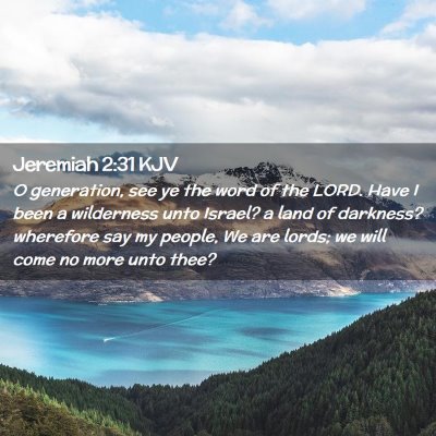 Jeremiah 2:31 KJV Free Bible Images