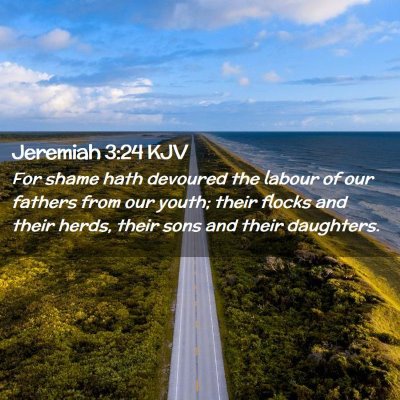 Jeremiah 3:24 KJV Free Bible Images