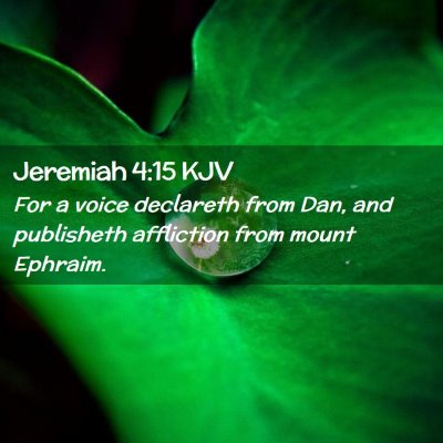 Jeremiah 4:15 KJV Free Bible Images