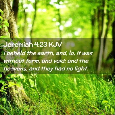 Jeremiah 4:23 KJV Free Bible Images