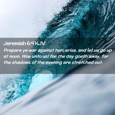 Jeremiah 6:4 KJV Free Bible Images