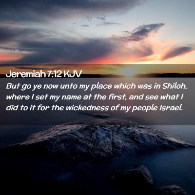 Jeremiah 7:12 KJV Free Bible Images